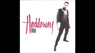 Haddaway  Life Radio Edit [upl. by Vacla103]