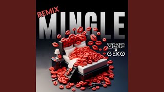 Mingle Remix [upl. by Deery172]