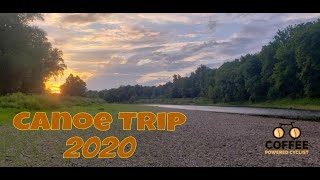 Canoeing The Susquehanna River 2020 quotCanoe Tripquot [upl. by Eimirej]