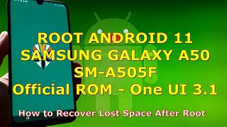 How to Root Samsung Galaxy A50 SMA505F Android 11 Official  Magisk Patched  No TWRP [upl. by Adnav]