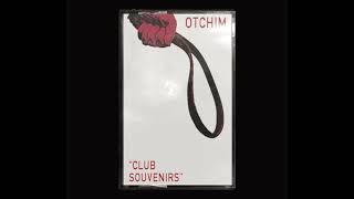 Otchim  Club Souvenirs 2021 full album [upl. by Nealah]