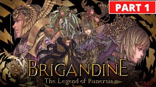 Brigandine The Legend Of Runersia  Gameplay Walkthrough  Part 1  1440p PC ULTRA  No Commentary [upl. by Gone]