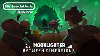 Moonlighter Between Dimensions DLC Review  Nintendo Switch [upl. by Noillimaxam]