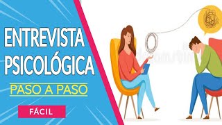 ✅¿ COMO HACER Una ENTREVISTA PSICOLOGICA CLINICA 🧠6 PASOS FACILES para hacerlo [upl. by Adnot]