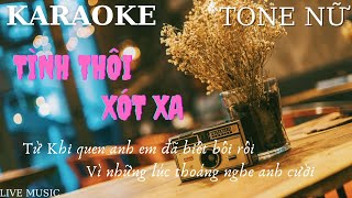 Karaoke Tình Thôi Xót Xa  Tone Nữ  Live Music 23 [upl. by Ecilef]