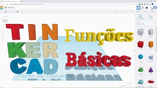 Tinkercad  Introdução e funções básicas [upl. by Rosabella498]