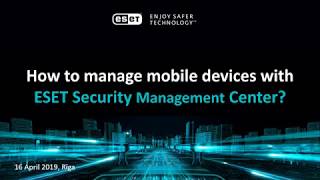 How to manage mobile devices with ESET Security Management Center [upl. by Annaicul]