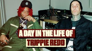 A Day In The Life Of Trippie Redd Studiosession Pressrun mit Travis Barker amp Gaming  16BARS [upl. by Martine]