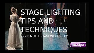 Stage Lighting Tips amp Techniques [upl. by Ybrek]