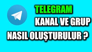 TELEGRAM KANAL VE GRUP NASIL OLUŞTURULUR   Telegram Eğitim [upl. by Limoli]