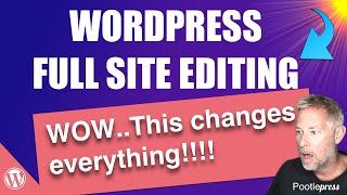 WordPress Gutenberg Full Site Editing FSE  A beginners guide [upl. by Daffodil]