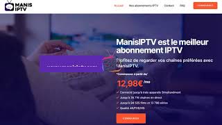 ManisIPTV Meilleur abonnement IPTV [upl. by Eislehc]