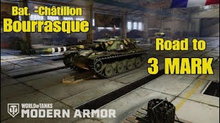 BatChâtillon Bourrasque  Road to 3 MARK  WoT Console [upl. by Aneahs]