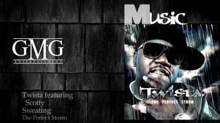 Twista featuring Scotty  sweating [upl. by Erlin]