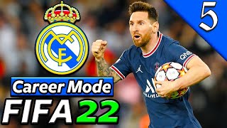 FACING MESSI IN THE CHAMPIONS LEAGUE FIFA 22 Real Madrid Career Mode 5 [upl. by Adnilam]