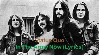 Status Quo  In The Army Now Lyrics [upl. by Nawed]