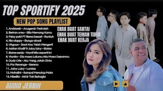 TOP SONGS SPOTIFY INDONESIA  LAGU POP INDONESIA PALING HITS 2025 FULL ALBUM [upl. by Mountford]