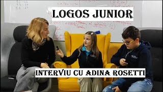 Interviu cu Adina Rosetti  Logos Junior [upl. by Kcirb795]