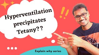 Hyperventilation precipitates tetany WHY [upl. by Dominica]