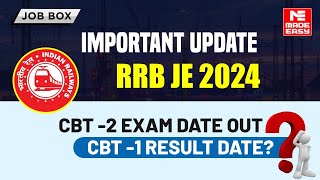 RRB JE 2024 Official Update  CBT2 Exam Date amp CBT1 Result Date  MADE EASY [upl. by Anan]