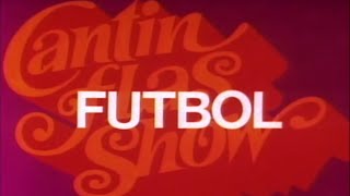 Soccer Futbol  Cantinflas Show [upl. by Auehsoj]