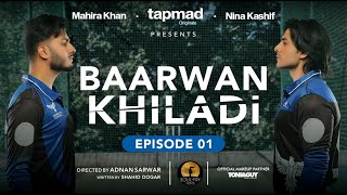 Baarwan Khiladi  Episode 1 [upl. by Ehtiaf]