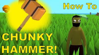 How to Get The ULTIMATE Hammer in MUCK Chunky Hammer [upl. by Assiluj]