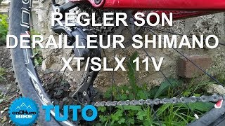 Comment régler le dérailleur arrière VTT Shimano XT SLX 11v  Tuto enDHurobike [upl. by Nomra]