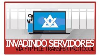 Como invadir Servidores de sites via FTP [upl. by Ardnwahsal]