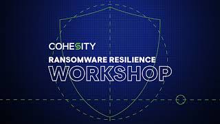 Cohesity Ransomware Resilience Workshop [upl. by Oballa199]