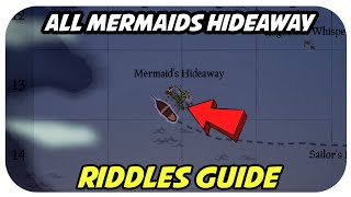 All Mermaid’s Hideaway Riddles Guide  Sea Of Thieves [upl. by Amisoc]