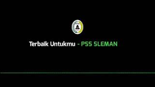 Terbaik Untukmu  PSS SLEMAN lirik [upl. by Yesnil]