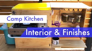 Camp Kitchen Build Interior storage and finishing touches [upl. by Yerg65]