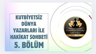 008 1 Bölüm KUTBİYETSİZ DÜNYA İlahi Akış Sohbetleri 28 Yaşında Şifacı Rehber Ruh [upl. by Lertsek]