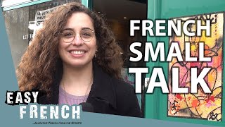 The Secrets of French Small Talk  Super Easy French 89 [upl. by Hendrik]