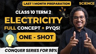 Electricity Class 10 Term 2  Full Chapter in One Shot with PYQs  Padhle [upl. by Hadrian]