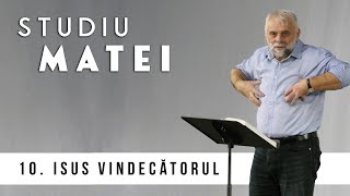 Vladimir Pustan  MATEI  10 Isus vindecătorul  Cireșarii TV  24februarie2021 [upl. by Llegna724]