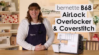 Bernette B68 Airlock Overlocker amp Coverstitch Review [upl. by Garibold]