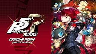 Opening Theme  Persona 5 The Royal [upl. by Nets986]