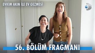 Evrim Akın ile Ev Gezmesi 56 Bölüm Fragmanı  Ebru Şancı Öztürk [upl. by Tibbs]