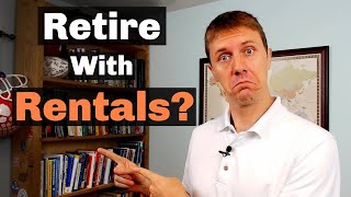 How Many Rentals Do You Need to Retire [upl. by Assirolc262]