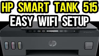 Hp Smart Tank 515 Wireless Setup and Network Settings Tutorial [upl. by Remde]