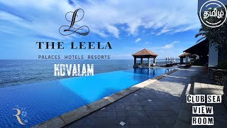 Leela Raviz Resort Kovalam  Trivandrum  Tamil Travel Vlog  Sea View Club Room [upl. by Kcuhc]