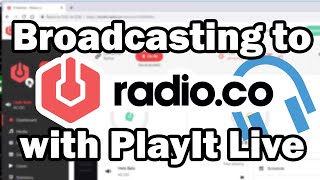 quotBroadcasting to radioco with PlayIt Livequot by PlayIt Software [upl. by Eelarak178]