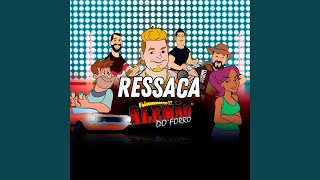 Ressaca [upl. by Azalea]