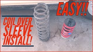 How to Install Coil Over Sleeves [upl. by Noremac865]