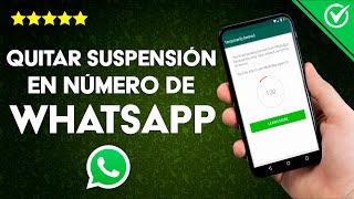 SUSPENDIDO en WhatsApp SOLUCION  2023 Tu número de teléfono esta suspendido  Recuperar Cuenta [upl. by Nazario]