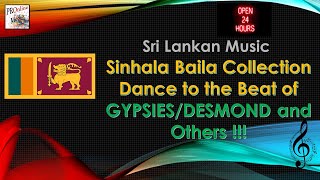 Sri Lankan Baila Collection  Gypsies Desmond MSBampS and other famous Singers [upl. by Eittel962]