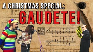 A Christmas special Gaudete And what happened to it in the 20th century [upl. by Yekram]