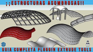 ¡¡ COMO CREAR ESTRUCTURAS SORPRENDENTES GUIA COMPLETA PLUGGIN EXTRUDE TOOLS [upl. by Isadora132]